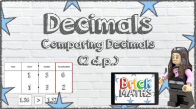 Decimals - Comparing Decimals - Year 4 / KS2 / Maths for 8 year olds / 9 year olds