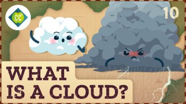 ☁️ What is a Cloud? Crash Course Geography #10