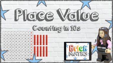 Place Value - Counting in 10s - Year 1 / Year 2 - Maths for 5 year olds / 6 year olds / 7 year olds
