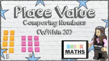 Place Value - Comparing Numbers Within 20 - EYFS / Year 1 - Maths for 4 year olds / 5 year olds