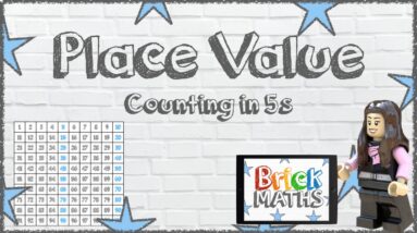 Place Value - Counting in 5s - Year 1 / Year 2 - Maths for 5 year olds / 6 year olds / 7 year olds