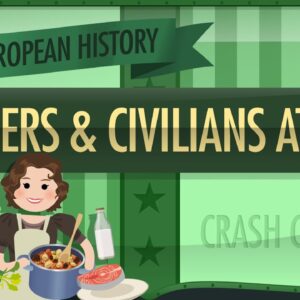 World War II Civilians and Soldiers: Crash Course European History #39