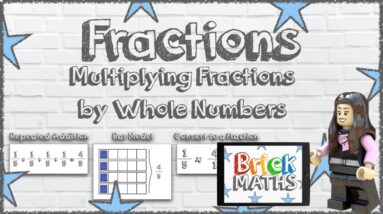 Multiplying Fractions by Whole Numbers - Year 5 - Maths for 9 Year Olds / 10 Year Olds