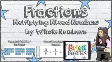 Multiplying Mixed Numbers by Whole Numbers - Year 5 - Maths for 9 Year Olds / 10 Year Olds