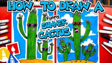 How To Draw A Funny Summer Cactus Or Saguaro