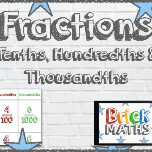 Tenths, Hundredths and Thousandths - Year 5 - Maths for 9 Year Olds / 10 Year Olds