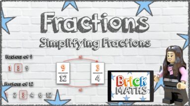 Simplifying Fractions - Year 6 / KS2 / Maths for 10 year olds / 11 year olds
