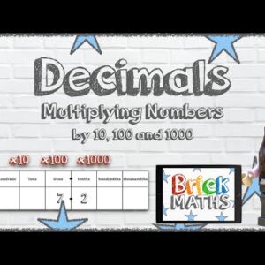 Multiplying by 10, 100 and 1000 - Decimals - Year 6 / KS2 / Maths for 10 year olds / 11 year olds