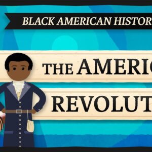 The American Revolution: Crash Course Black American History #8