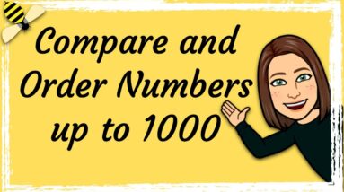 Comparing Numbers up to 1000 | Maths with Mrs B.
