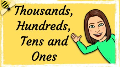 Thousands, Hundreds, Tens and Ones | Maths with Mrs B.