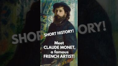 SHORT HISTORY! Claude Monet #artforkidshub